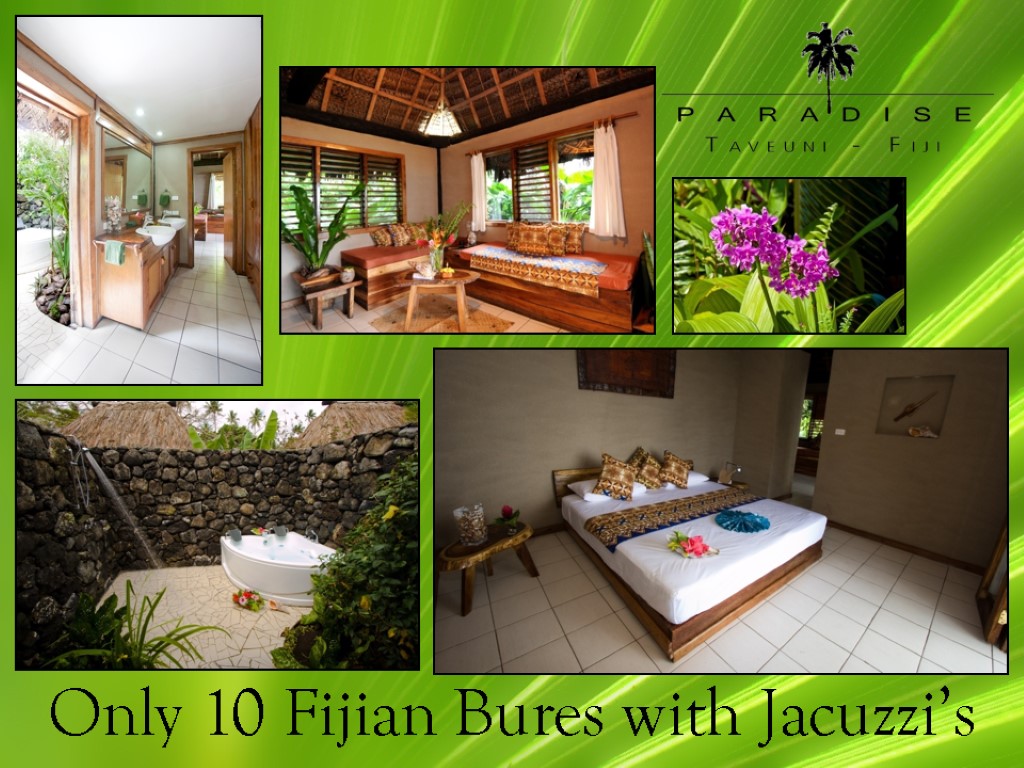 Only 10 Fijian Bures with Jacuzzi’s